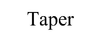 TAPER