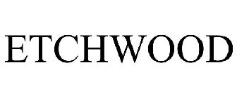 ETCHWOOD