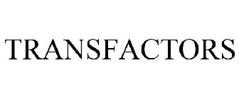 TRANSFACTORS