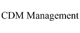 CDM MANAGEMENT