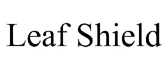LEAF SHIELD