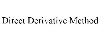 DIRECT DERIVATIVE METHOD