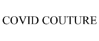 COVID COUTURE