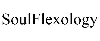 SOULFLEXOLOGY