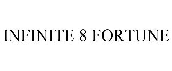 INFINITE 8 FORTUNE