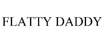FLATTY DADDY