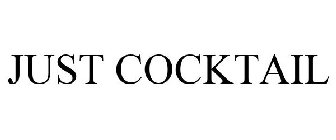 JUST COCKTAIL