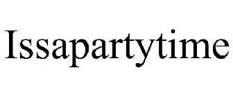 ISSAPARTYTIME