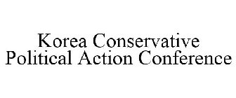KOREA CONSERVATIVE POLITICAL ACTION CONFERENCE