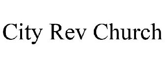 CITY REV CHURCH