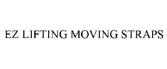 EZ LIFTING MOVING STRAPS