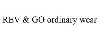REV & GO ORDINARY WEAR