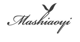 MASHIAOYI