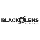 BLACK LENS CINEMA