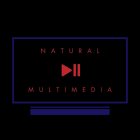 NATURAL MULTIMEDIA