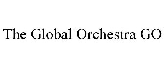 GO: THE GLOBAL ORCHESTRA
