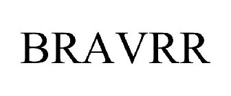 BRAVRR