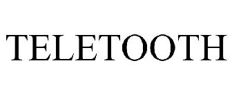 TELETOOTH