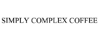 SIMPLY COMPLEX COFFEE