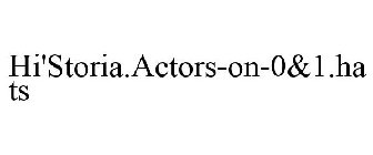 HI'STORIA.ACTORS-ON-0&1.HATS