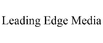 LEADING EDGE MEDIA