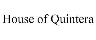 HOUSE OF QUINTERA