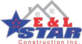 E & L STAR CONSTRUCTION INC.