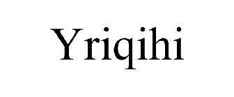 YRIQIHI