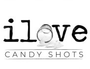 I LOVE CANDY SHOTS