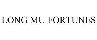 LONG MU FORTUNES