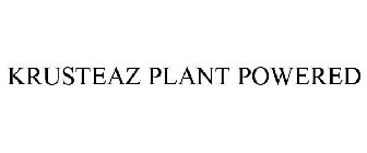 KRUSTEAZ PLANT POWERED