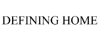 DEFINING HOME