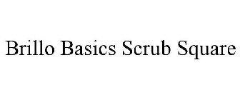 BRILLO BASICS SCRUB SQUARE