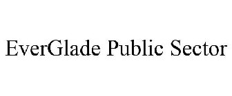 EVERGLADE PUBLIC SECTOR