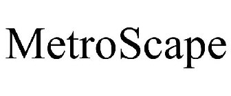 METROSCAPE