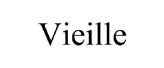 VIEILLE