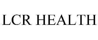 LCR HEALTH