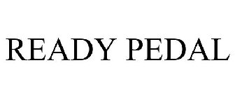 READY PEDAL