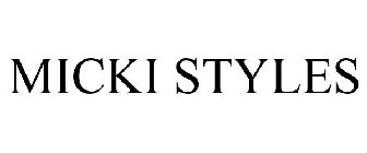 MICKI STYLES
