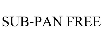 SUB-PAN FREE