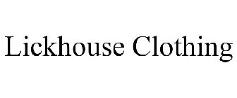 LICKHOUSE CLOTHING