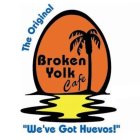 THE ORIGINAL BROKEN YOLK CAFÉ 