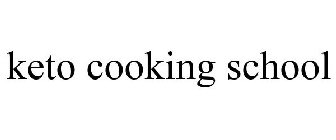 KETO COOKING SCHOOL