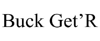 BUCK GET'R