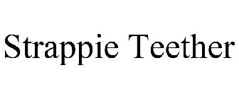 STRAPPIE TEETHER