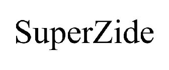 SUPERZIDE
