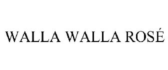 WALLA WALLA ROSÉ