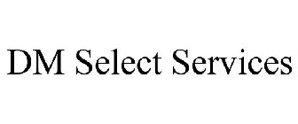 DM SELECT SERVICES