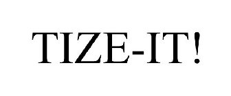TIZE-IT!