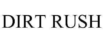 DIRT RUSH